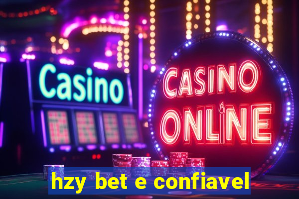 hzy bet e confiavel